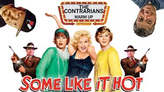 Contrarians Warm-Up: Some Like It Hot