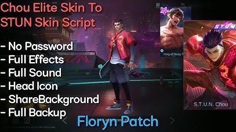 Chou Elite Skin To STUN Skin Script | No Password | Floryn Patch | Shogun