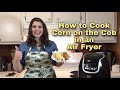 How to Cook Corn on the Cob in an Air Fryer thumbnail