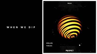 Premiere: Hollen - Timeless [Prospect Records]