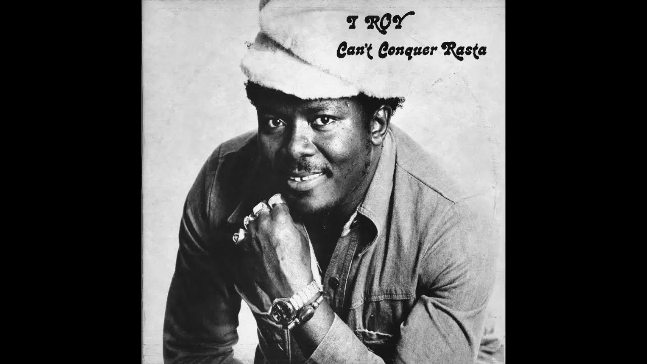 Watch Best Of Reggae: I Roy - Can't Conquer Rasta (Full Album) on YouTube Watch Best Of Reggae: I Roy - Can't Conquer Rasta (Full Album) on YouTube