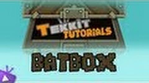 Tekkit Tutorial - Batbox & Solar Panel
