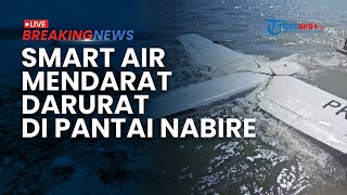 Download Lagu 🔴BREAKING NEWS: Pesawat Smart Air PK-SNS Jatuh di Pantai Nabire Barat, Bawa 13 Penumpang MP3