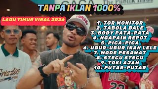 LAGU VIRAL TIMUR 100% TANPA IKLAN, TOR MONITOR, TABOLA BALE, PICA-PICA, NGAPAIN REPOT, STECU STECU