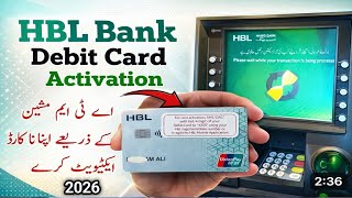 How To Activate HBL Debit Card Through ATM 2026 HBL ATM card activate karne ka tarika How To Activate Hbl Debit Card Through Atm