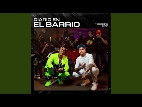 Toser One & C-Kan - Diario en el Barrio