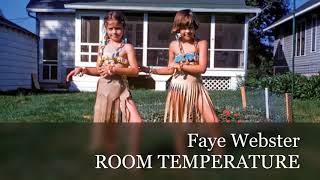 Faye Webster - Room Temperature