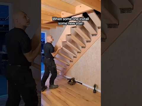 When you get new stairs installed😂