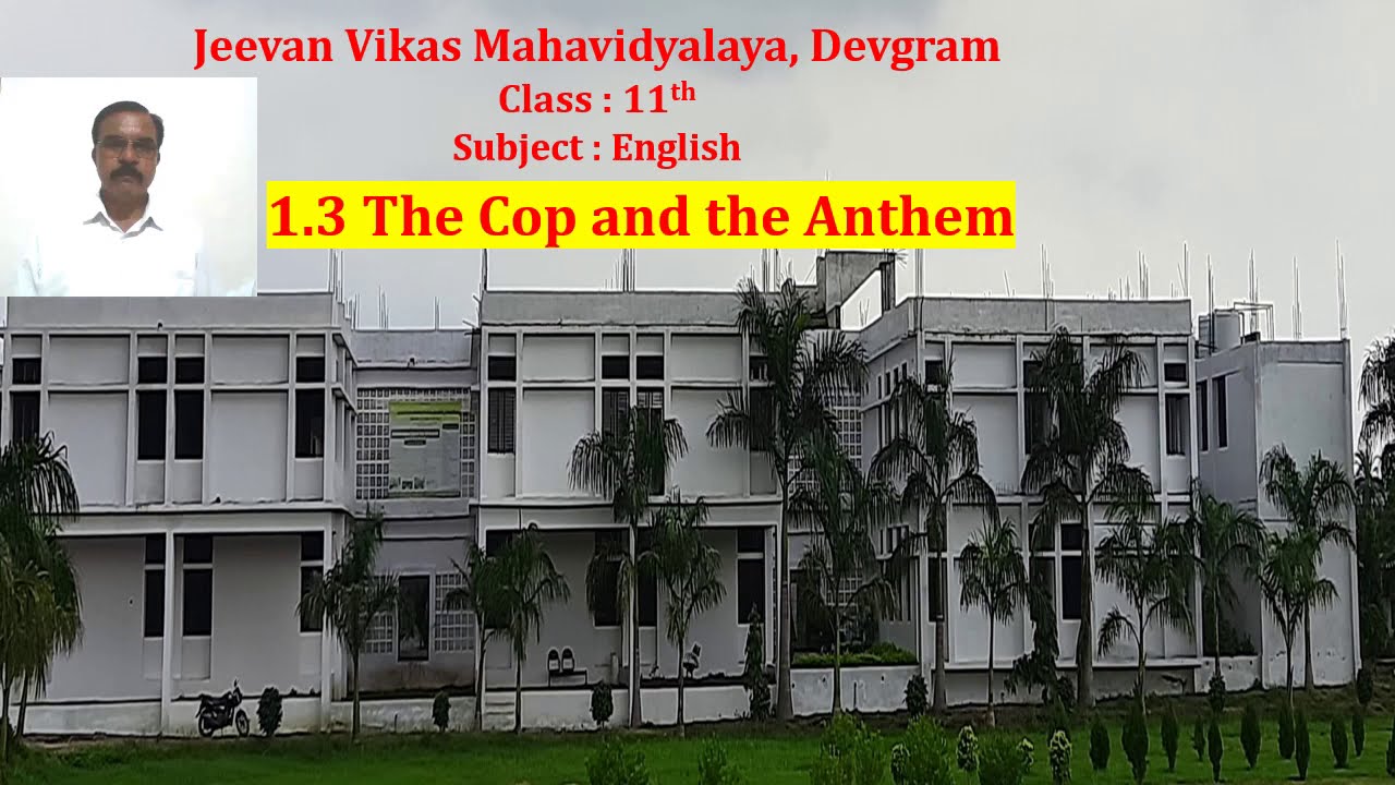 1.3 The Cop and the Anthem