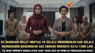 KU BUNGKAM MULUT MERTUA YANG SELALU MEREMEHKANKU, DAN BANDINGKAN DENGAN MENANTU KAYA, KU BUAT SYOK..