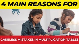 How to avoid careless mistakes in multiplication tables
