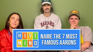 Guessing The 7 Most Famous Aarons (with Eden Burke)