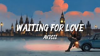 Nightcore - Wating For Love (Avicii) 1 hour + lyrics 
