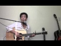 I love you　 尾崎豊　弾き語りアレンジ Martin GPCPA4