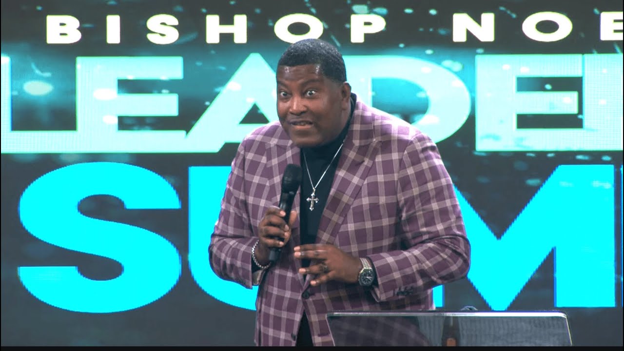 Bishop Noel Jones Leadership Conference LIVE 2024 11 07 7pm with E. Dewey Smith