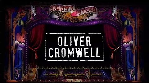 Monty Python - Oliver Cromwell (Official Lyric Video)