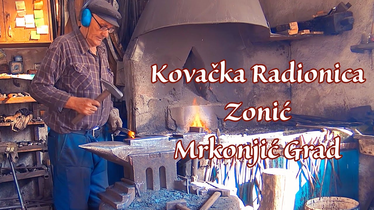 Stara Kovačka Radnja Zonić Mrkonjić Grad