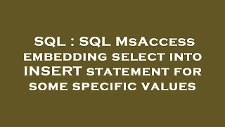SQL : SQL MsAccess embedding select into INSERT statement for some specific values