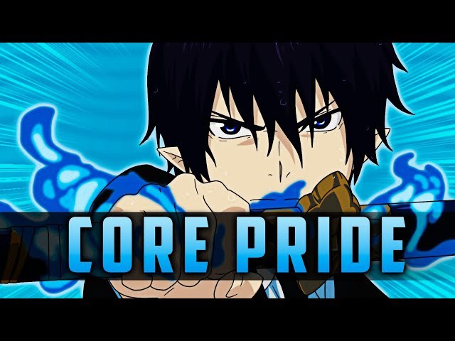 Blue Exorcist - Core Pride FULL OPENING (OP 1) - [ENGLISH Cover by NateWantsToBattle] class=