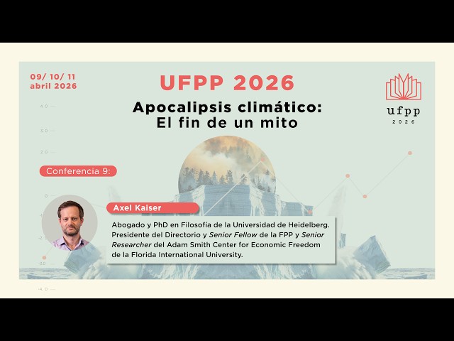 El Chile de hoy | Axel Kaiser - UFPP 2026