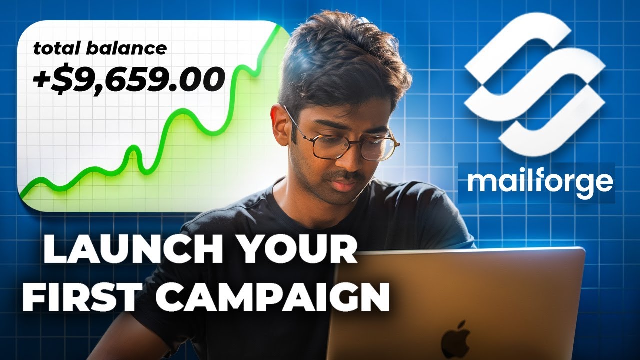How to Setup & Launch Your First Mailforge Campaign In Under 5 Minutes ...