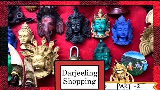 Darjeeling Shopping| Darjeeling Market| Darjeeling Haul