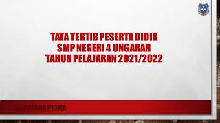 Penyampaian visi - misi, tujuan, tata tertib SMP Negeri 4 Ungaran 2021 / 2022