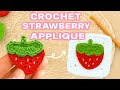 Crochet Strawberry Applique FULL Tutorial