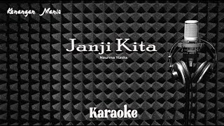 Nourma Yunita - Janji Kita - Karaoke tanpa vocal