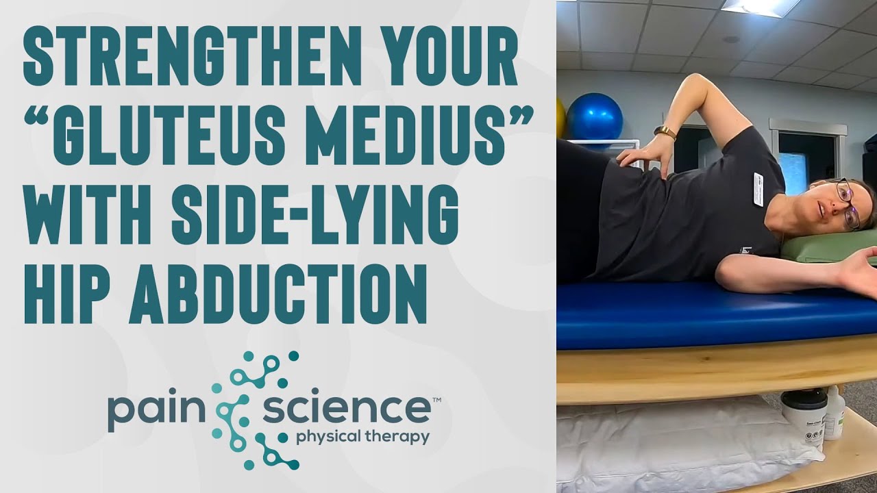 Strengthen Your “Gluteus Medius” with SideLying Hip Abduction Pain