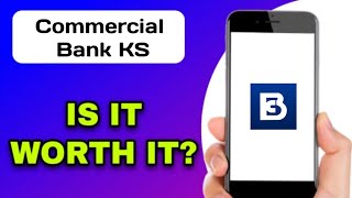 EXAMEN DE L'APPLICATION COMMERCIAL BANK KS : ÇA VAUT LE COUP ? (EXPLICATION) screenshot 3