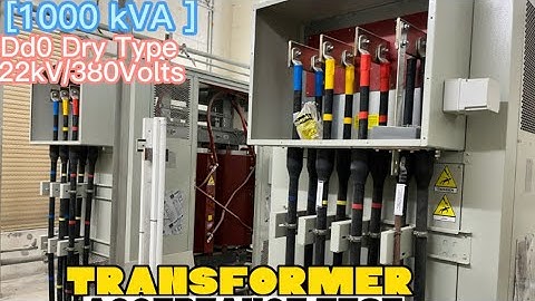 Transformer Site Acceptance Test (SAT) | 22KV/400V, 1000 kVA | #DD0 #transformers #megger #deltawye
