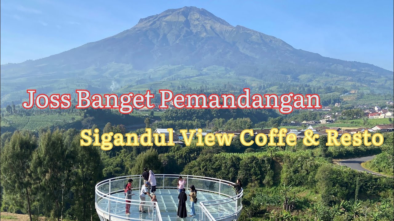 Sigandul View Coffe & Resto,Tempat Wisata Yang Lagi Viral di Temanggung,Asli Top Bangettt….❗️❗️❗️