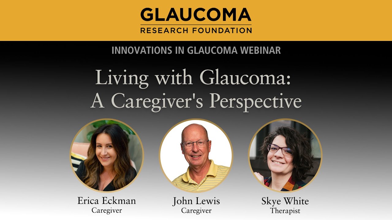 Living with Glaucoma: A Caregiver’s Perspective - YouTube