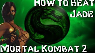 How To Beat Jade in Mortal Kombat 2 [HD]