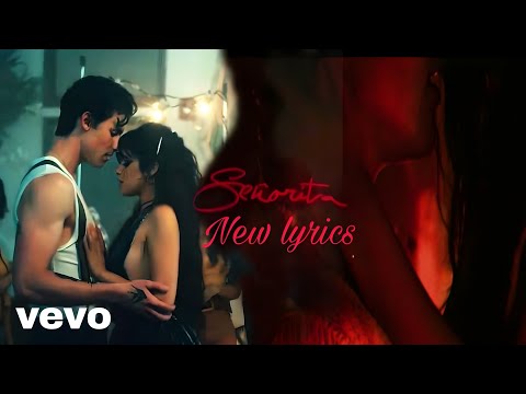 Shawn Mendes, Camila Cabello (New Lyrics) señorita || señorita remix, senorita song||