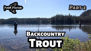 BACKCOUNTRY TROUT PART 2 - BACKPACKING & FISHING OREGON WILDERNESS - JULY 12-13, 2025 WITH JACOB B.
