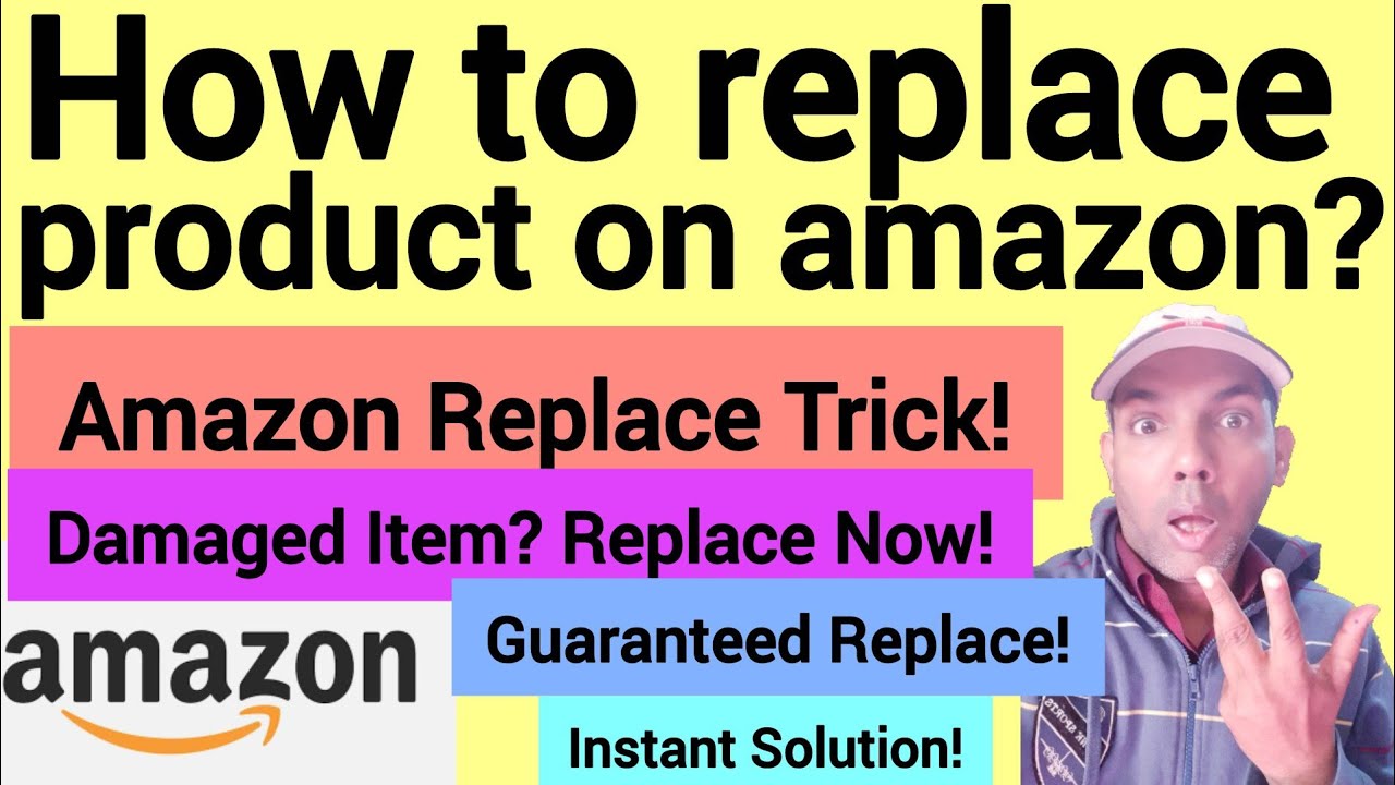 How to replace product on amazon? | Amazon Par Product Replace Kaise ...