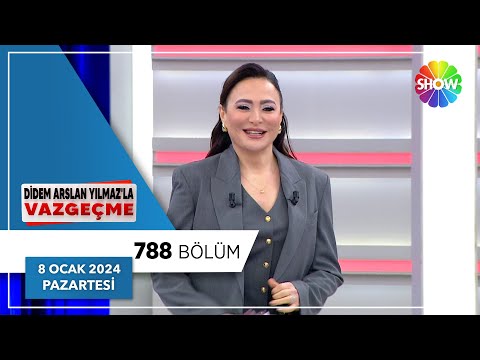 Didem Arslan Yılmaz'la Vazgeçme 788. Bölüm | 8 Ocak 2024