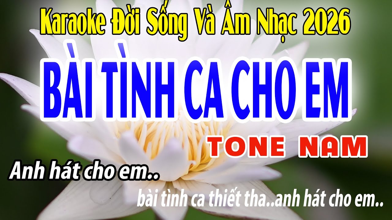 Bài Tình Ca Cho Em - Karaoke Tone Nam ( Am ) Đời Sống Và Âm Nhạc - Beat Phối Mới Dễ Hát