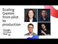 From pilot to production: Scaling Gemini with proven practices