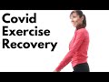 Covid Exercise Recovery Expert Physiotherapy Walking Guidelines for Everyone