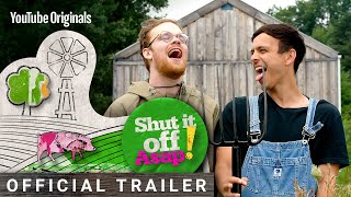 We're Going Completely Off-Grid | Shut It Off ASAP - Official Trailer