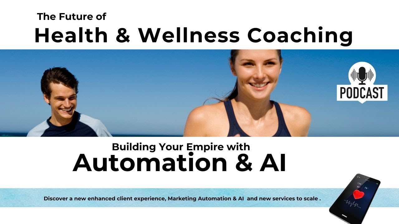Podcast: The future of health & wellness coaching - Building Your ...