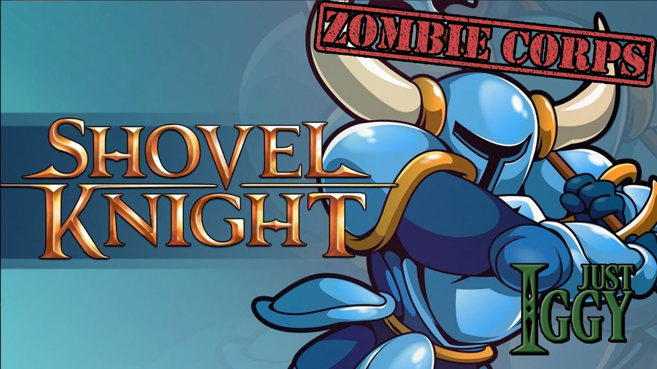 DIIIIIIIG!!! JustIggy hunts for treasure in SHOVEL KNIGHT!!!