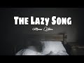 Download Lagu The Lazy Song - Bruno Mars ( Lirik u0026 Terjemahan )