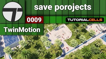 0009. save , merge , incremental save in twinmotion