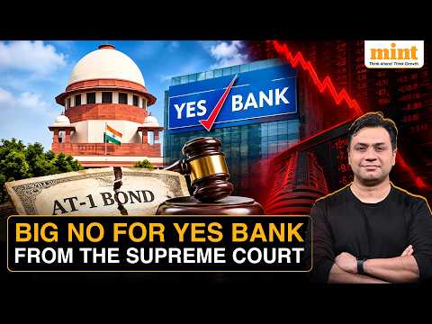 Supreme Court Quashes Yes Bank’s ₹8,415 Cr AT-1 Bond Write-Offs | YES BANK Share Crash Explained
