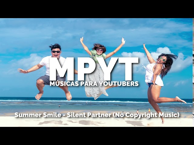 Summer Smile - Silent Partner |#3 | MPYT class=