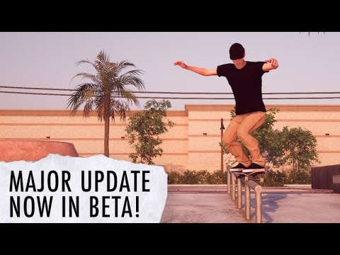 Skater XL Update 0.2.0.0B Now Available on Steam